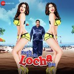 Kuch Kuch Locha Hai - Amjad Nadeem Song Download